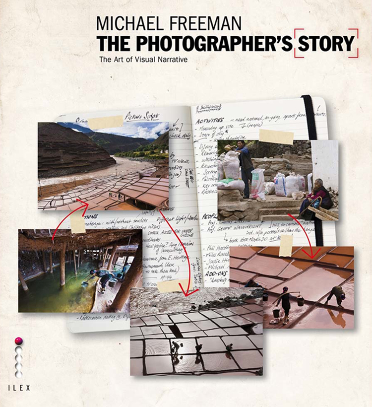 The Photographer’s Story-The Art of Visual Narrative