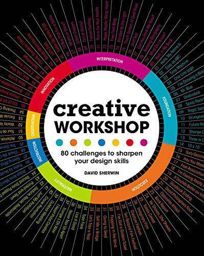 Creative Workshop 80 Challenges to Sharpen Your Design Skills