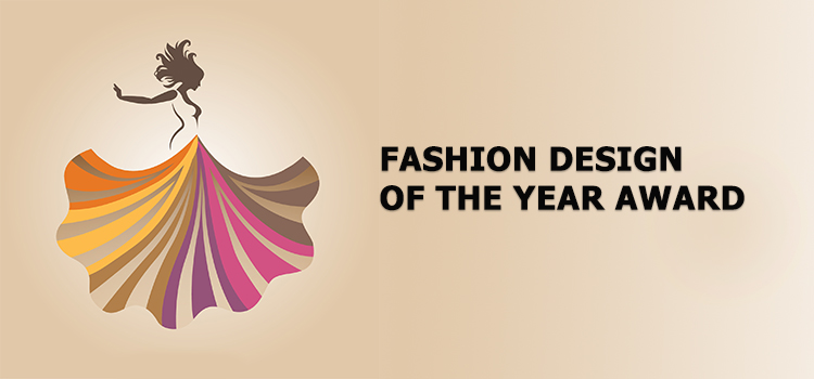 FASHION DESIGN OF THE YEAR AWARD