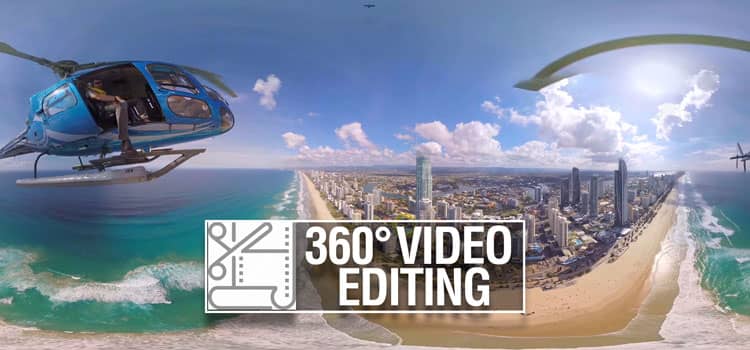 360-DEGREE-video-editingpsd 360° video editing